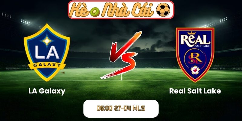 LA Galaxy vs Real Salt Lake